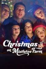 Watch Christmas on Mistletoe Farm Tvmuse