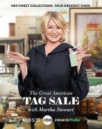 Watch The Great American Tag Sale with Martha Stewart (TV Special 2022) Tvmuse