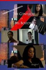 Watch The Conflict of Ms Boston Tvmuse