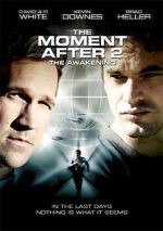 Watch The Moment After II: The Awakening Tvmuse