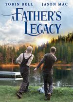 Watch A Father\'s Legacy Tvmuse