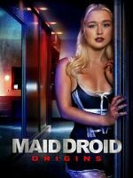 Watch Maid Droid Origins Tvmuse