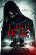 Watch Lake Fear 3 Tvmuse