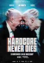 Watch Hardcore Never Dies Tvmuse