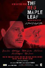 Watch The Red Maple Leaf Tvmuse