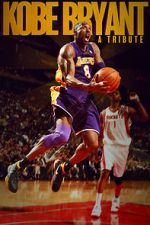 Watch Kobe Bryant: A Tribute Tvmuse