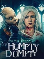 Watch The Madness of Humpty Dumpty Tvmuse