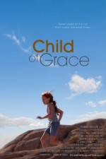 Watch Child of Grace Tvmuse