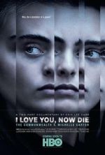 Watch I Love You, Now Die: The Commonwealth v. Michelle Carter Tvmuse