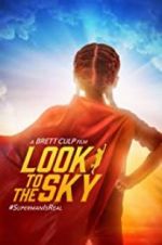 Watch Look to the Sky Tvmuse