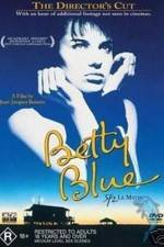 Watch Betty Blue Tvmuse