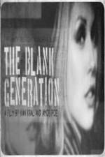 Watch The Blank Generation Tvmuse
