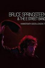 Watch Bruce Springsteen and the E Street Band: Hammersmith Odeon, London \'75 Tvmuse
