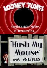 Watch Hush My Mouse (Short 1946) Tvmuse