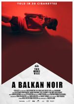 Watch Balkan Noir Tvmuse