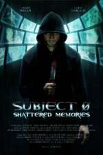 Watch Subject 0: Shattered Memories Tvmuse