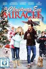 Watch A Christmas Eve Miracle Tvmuse