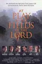 Watch At Play in the Fields of the Lord Tvmuse