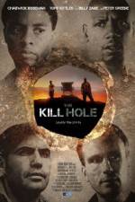 Watch The Kill Hole Tvmuse