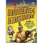 Watch Undersea Kingdom Tvmuse