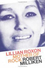 Watch Mother of Rock Lillian Roxon Tvmuse