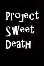 Watch Project Sweet Death Tvmuse
