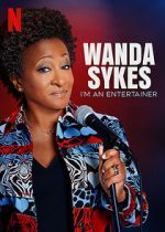 Watch Wanda Sykes: I\'m an Entertainer Tvmuse