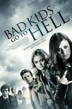 Watch Bad Kids Go to Hell Tvmuse