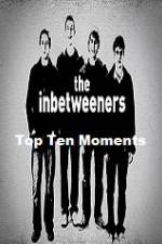 Watch The Inbetweeners Top Ten Moments Tvmuse