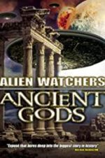 Watch Alien Watchers: Ancient Gods Tvmuse