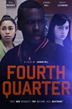 Watch Fourth Quarter Tvmuse