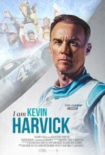 Watch I Am Kevin Harvick Tvmuse