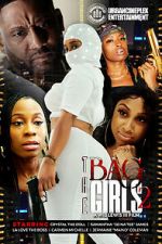 Watch The Bag Girls 2 Tvmuse