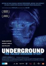 Watch Underground: The Julian Assange Story Tvmuse