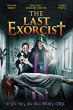 Watch The Last Exorcist Tvmuse