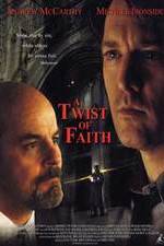 Watch A Twist of Faith Tvmuse
