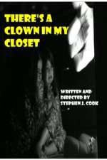Watch Theres a Clown in My Closet Tvmuse
