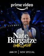 Watch Nate Bargatze: Hello World (TV Special 2023) Tvmuse