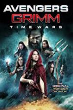 Watch Avengers Grimm: Time Wars Tvmuse