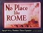Watch No Place Like Rome (Short 1953) Tvmuse