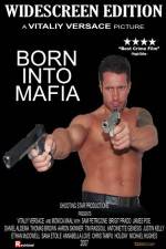 Watch Born Into Mafia Tvmuse
