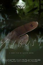 Watch August Tvmuse