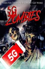 Watch 5G Zombies Tvmuse