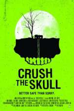 Watch Crush the Skull Tvmuse