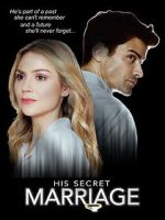 Watch His Secret Marriage Tvmuse