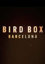 Watch Bird Box: Barcelona Tvmuse