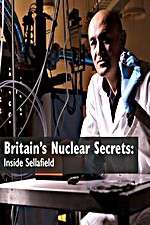 Watch Britains Nuclear Secrets Inside Sellafield Tvmuse