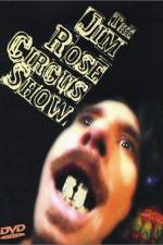 Watch The Jim Rose Circus Sideshow Tvmuse