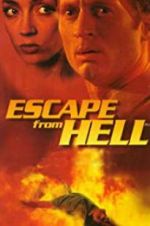 Watch Escape from Hell Tvmuse
