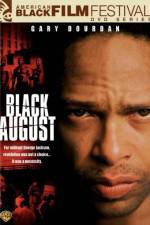 Watch Black August Tvmuse